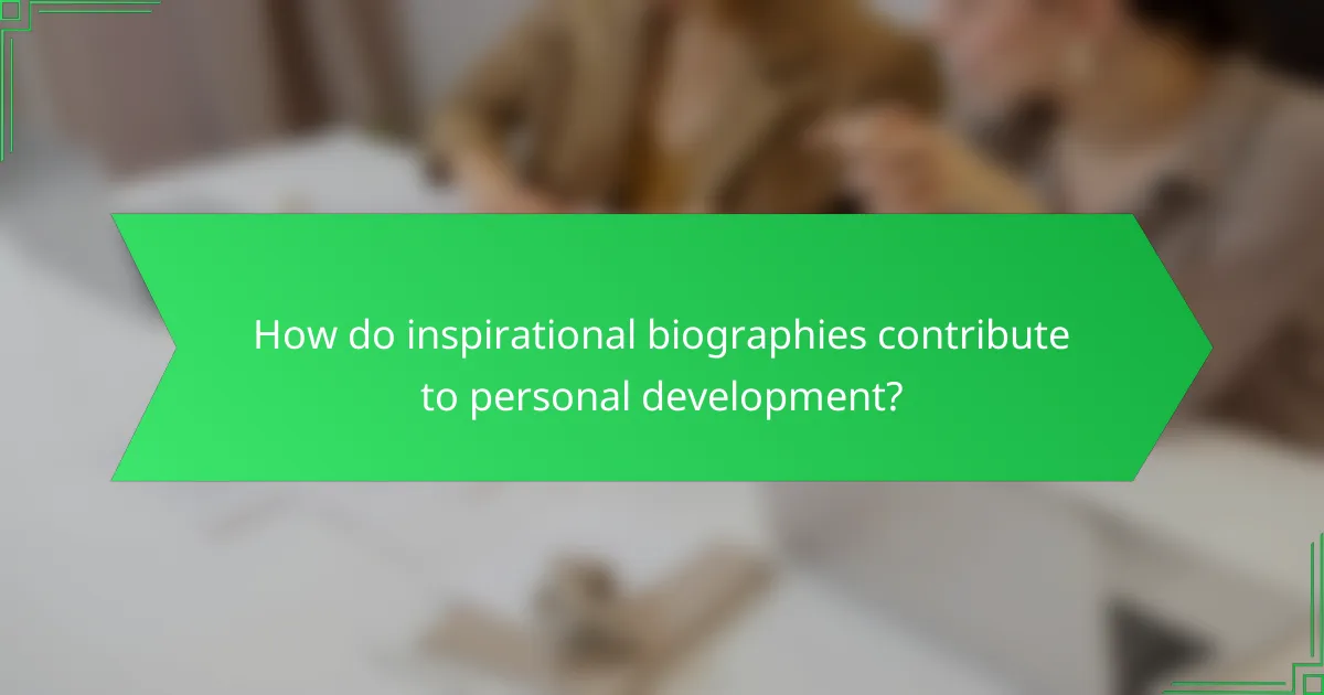 How do inspirational biographies contribute to personal development?